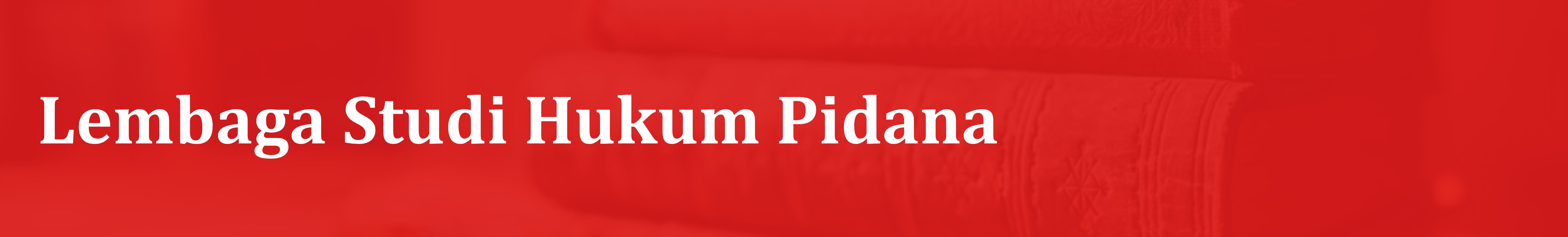 Lembaga Studi Hukum Pidana