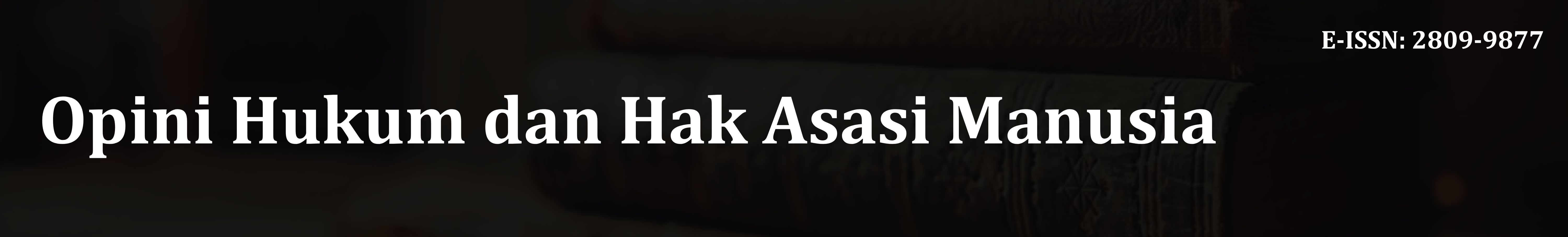 Opini Hukum dan Hak Asasi Manusia
